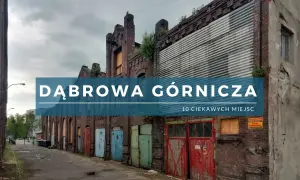 Najlepsze atrakcje Dąbrowy Górniczej, które musisz zobaczyć podczas wizyty
