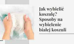 Jak prać białe koszule męskie, aby uniknąć zafarbienia i żółknięcia
