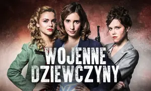 Ile jest odcinków wojenne dziewczyny? Zaskakujące fakty o serialu