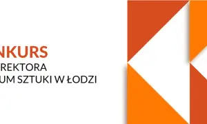Praca w Muzeum Sztuki w Łodzi - aktualne oferty i wymagania