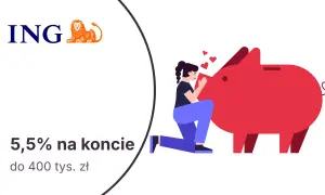 Grafika: logo ING, kobieta przytulająca skarbonkę, serduszka, tekst "5,5% na koncie do 400 tys. zł".