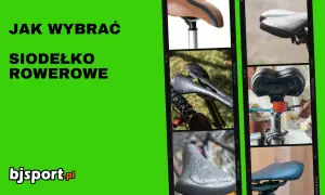 Jak zmierzyć rozstaw kości kulszowych, by wybrać idealne siodełko rowerowe? Zobacz różne modele.