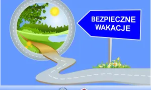 Droga prowadzi do pięknego krajobrazu, a znak wskazuje "BEZPIECZNE WAKACJE".