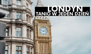 Londyn atrakcje: Big Ben i zabytkowa architektura. Odkryj skarby stolicy Wielkiej Brytanii.