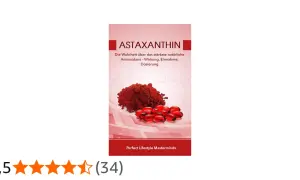 Astaxanthin: das stärkste natürliche Antioxidans. Pulver und Kapseln. Wirkung, Einnahme, Dosierung.