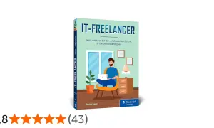 Buchcover "IT-FREELANCER": Ein Mann sitzt mit Laptop auf einem Stuhl. Der Leitfaden hilft, erfolgreich als IT-Freelancer zu werden.