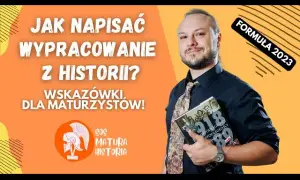 Jak napisać rozprawkę historyczną, by zdobyć najwyższe punkty?