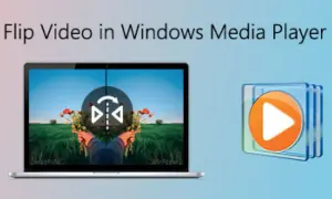Jak obrócić wideo w Media Player – proste sposoby na poprawę orientacji