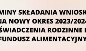Kiedy wnioski o rodzinne? Poznaj terminy i uniknij opóźnień