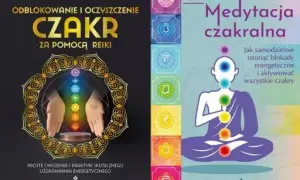 Jak odblokować czakry? Skuteczne metody na harmonię energetyczną