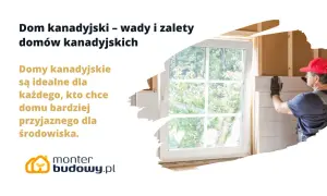 Budowa domu kanadyjskiego w toku. Pracownik montuje drewniane panele, tworząc przyjazne dla środowiska wnętrze.