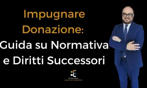 Guida legale su come la donazione è impugnabile, con focus su normativa e diritti successori. Avvocato in primo piano.