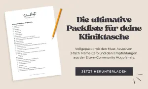 Checkliste für die Kliniktasche, inklusive Tipps für den Kaiserschnitt. Alles für Mama und Baby.