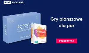 Dwie gry planszowe dla par: "Emocje Nasze Rozmowy" i "Pogaduszki".