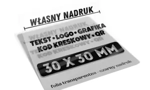 Własny nadruk na folii transferowej: tekst, logo, grafika, kod kreskowy QR 30x30mm.