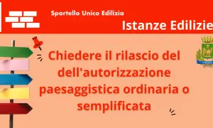 Segnaletica colorata indica come richiedere autorizzazioni edilizie, inclusa la paesaggistica semplificata.