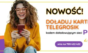 Uśmiechnięta kobieta z telefonem, napis "DOŁADUJ KARTĘ TELEGROSIK kodem sieci PLAY".