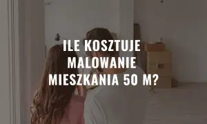 Ile kosztuje malowanie 2026? Ceny, VAT 8% i uniknij ukrytych kosztów.