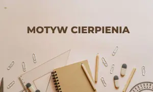Motyw cierpienia w literaturze przykłady: zrozumienie bólu i straty