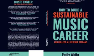 Book cover: "How to Build a Sustainable Music Career" by Emily White. Learn how to get in the music industry and collect revenue streams.