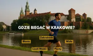 Mężczyzna biegnie nad Wisłą w Krakowie, obok Wawelu. Na ekranie widnieje napis "Gdzie biegać w Krakowie?" oraz nazwy miejsc: Błonia, Zakrzówek, Lasek Wolski, Planty.