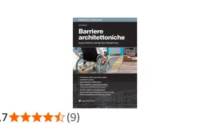 Copertina libro "Barriere architettoniche", guida pratica per l'accessibilità e l'eliminazione degli ostacoli.