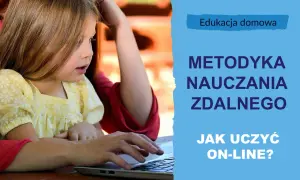 Kiedy kończy się zdalne nauczanie? Kluczowe informacje dla uczniów