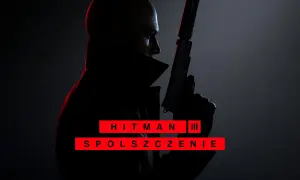 Agent 47 z pistoletem i napisem "HITMAN III SPOLSZCZENIE" na czerwonym tle.