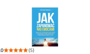 Książka "Jak zapanować nad emocjami" Richarda Rokickiego to praktyczny przewodnik po inteligencji emocjonalnej. Pomaga w panowaniu nad emocjami, terapii lęku i budowaniu pewności siebie.