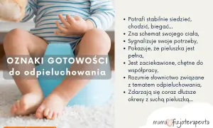 Dziecko na nocniku. Lista oznak gotowości do odpieluchowania: stabilne siedzenie, sygnalizowanie potrzeb, sucha pieluszka.