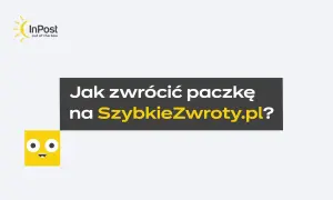 Grafika z logo InPost i tekstem "Jak zwrócić paczkę na SzybkieZwroty.pl?".
