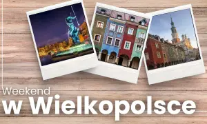 Poznaj fajne miejsca w Wielkopolsce na weekend: nocny widok na fontannę z Neptunem, kolorowe kamieniczki i poznański ratusz.