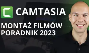 Jak zapisać film w Camtasia Studio – proste kroki, które musisz znać