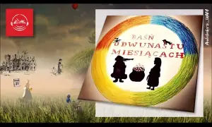 Baśń o 12 miesiącach online: Film, audiobook, tekst i morał