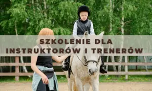Kurs instruktora jeździectwa: PZJ czy IRR? Wybierz mądrze!