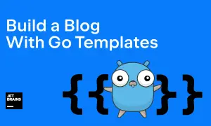 Un mignon personnage bleu, entouré d'accolades, illustre la création d'un blog avec Go Templates.