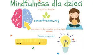 Grafika promuje trening uważności dla dzieci. Widzimy mózg, dziewczynkę w pozycji medytacyjnej, żarówkę i przyrząd do ćwiczeń.
