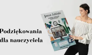 Uśmiechnięta kobieta trzyma plakat "Podziękowania dla nauczyciela". Na plakacie widać ilustrację klasy online, za co dziękujemy nauczycielom.