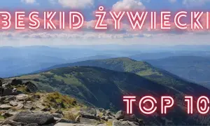 Beskidy najpiękniejsze miejsca, które musisz odwiedzić na swojej podróży