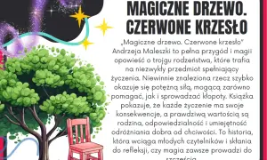 Magiczne drzewo i czerwone krzesło – streszczenie opowieści o magii, życzeniach i ich konsekwencjach.