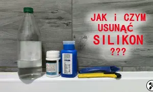 Jak usunąć silikon? Kompletny przewodnik bez rysowania!