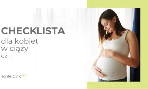 Ciąża to piękny czas. Sprawdź naszą checklistę badań w ciąży, by niczego nie przegapić.