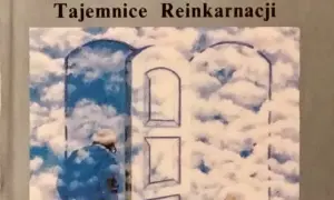 Autentyczne historie reinkarnacji: tajemnice poprzednich wcieleń i ich dowody