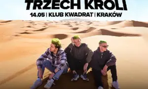 Ile kosztuje bilet na koncert 3 króli? Ceny i ważne informacje