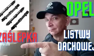 Jak zdjąć listwy dachowe Opel Astra H bez uszkodzeń i problemów