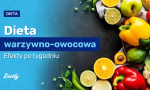 Ile można schudnąć na diecie warzywno-owocowej? Efekty, przeciwwskazania i porady