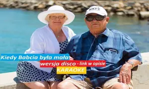 Podkład muzyczny do Kiedy babcia była mała na Dzień Babci