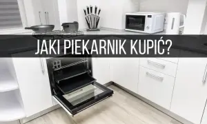 Piekarnik na co zwrócić uwagę: kluczowe cechy, które musisz znać