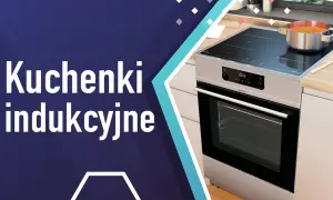 Jaką kuchenkę indukcyjną wybrać? Porównanie modeli i funkcji