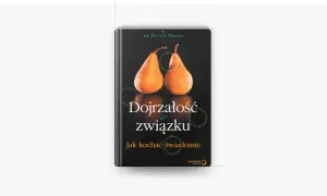 Dojrzałość w związku: jak kochać świadomie i unikać błędów